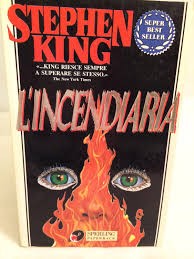 Incendiaria king stephen - king,